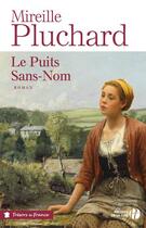 Couverture du livre « Le puits sans-nom » de Mireille Pluchard aux éditions Presses De La Cite