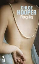 Couverture du livre « Fiançailles » de Chloe Hooper aux éditions 10/18