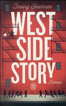 Couverture du livre « West side story » de Irving Shulman aux éditions J'ai Lu