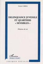 Couverture du livre « Delinquance juvenile et quartiers 