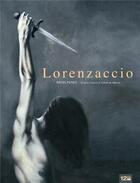Couverture du livre « Lorenzaccio » de Regis Penet aux éditions Glenat