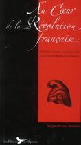 Couverture du livre « Au coeur de la révolution française » de Philippe Paraire et Michael Paraire aux éditions Epervier
