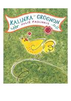 Couverture du livre « Kalinka et Grognon » de Julie Paschkis aux éditions Editions Du Genevrier