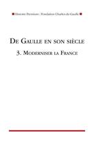 Couverture du livre « De Gaulle en son siècle t.3 ; moderniser la France » de  aux éditions Nouveau Monde