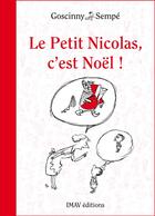 Couverture du livre « Le Petit Nicolas, c'est Noël ! » de Sempe et Rene Goscinny aux éditions Imav