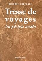 Couverture du livre « Tresse de voyages » de Thevenet Thierry aux éditions De L'onde