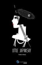 Couverture du livre « Little Japansky » de Yann Hirao aux éditions Incartade(s)