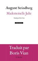 Couverture du livre « Mademoiselle Julie » de August Strindberg aux éditions L'arche