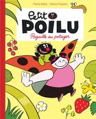 Couverture du livre « Petit poilu poche - tome 3 - pagaille au potager (reedition) » de Celine Fraipont aux éditions Dupuis