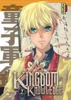 Couverture du livre « Kingdom of knowledge Tome 2 » de Serina Oda aux éditions Kana