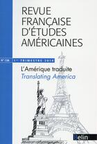 Couverture du livre « Revue française d'études américaines n.138 » de Revue Francaise D'Etudes Americaines aux éditions Belin