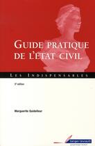 Couverture du livre « Guide pratique de l'état civil (5e édition) » de Quidelleur M aux éditions Berger-levrault