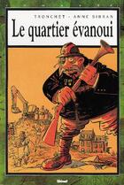 Couverture du livre « Le Quartier évanoui » de Didier Tronchet et Anne Sibran aux éditions Glenat