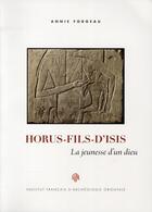 Couverture du livre « Horus-fils-d'Isis ; la jeunesse d'un dieu » de Forgeau A aux éditions Ifao
