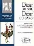 Couverture du livre « Droit du sol - droit du sang » de Leliepvre-Botton S. aux éditions Ellipses