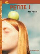 Couverture du livre « Hé, petite ! » de Yael Hassan aux éditions La Martiniere Jeunesse