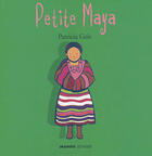 Couverture du livre « Petite maya » de Patricia Geis aux éditions Mango