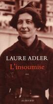 Couverture du livre « L'insoumise ; Simone Weil » de Laure Adler aux éditions Actes Sud