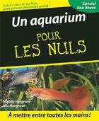 Couverture du livre « Un aquarium pour les nuls » de Maddy Hargrove et Mic Hargrove aux éditions First