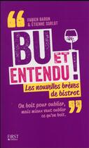 Couverture du livre « Bu et entendu ! » de Etienne Sorlot et Fabien Baron aux éditions First