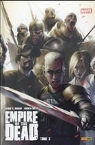 Couverture du livre « Empire of the dead t.3 » de Andrea Mutti et George Romero aux éditions Panini