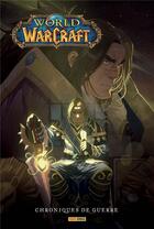 Couverture du livre « World of Warcraft ; chroniques de guerre » de Andrew Robinson et Matt Burns et Robert Brooks aux éditions Panini