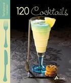 Couverture du livre « 120 cocktails » de Patrice Millet aux éditions Artemis
