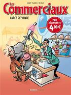 Couverture du livre « Les commerciaux Tome 1 : farce de vente » de Arnaud Plumeri et Severine Boitelle et Denis Goulet aux éditions Bamboo