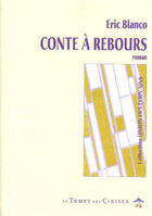 Couverture du livre « Conte a rebours » de Eric Blanco aux éditions Le Temps Des Cerises