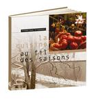 Couverture du livre « La cuisine au fil des saisons: hiver » de Frederique Triquenot aux éditions Coprur