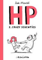 Couverture du livre « HP t.2 ; crazy seventies » de Lisa Mandel aux éditions L'association