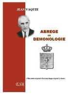 Couverture du livre « Abrégé de démonologie » de Jean Vaquié aux éditions Saint-remi