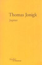 Couverture du livre « Jupiter » de Thomas Jonigk aux éditions Verdier