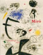 Couverture du livre « Joan miro:drawings - volume v : 1977 » de Gaume/Lelong-Mainaud aux éditions Galerie Lelong