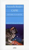 Couverture du livre « Capri. Histoire D'Un Mythe » de Boralevi Antonella aux éditions Arlea