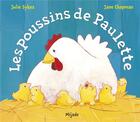 Couverture du livre « Les poussins de Paulette » de Jane Chapman et Julie Sykes aux éditions Mijade