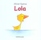 Couverture du livre « Lola » de Dunrea Olivier aux éditions Kaleidoscope