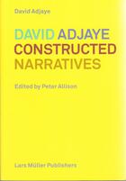 Couverture du livre « David adjaye constructed narratives » de David Adjaye aux éditions Lars Muller