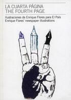 Couverture du livre « La cuarta pagina ; the fourth page » de Enrique Flores aux éditions Blur