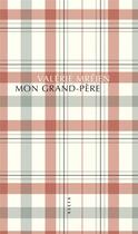 Couverture du livre « Mon grand-père » de Valerie Mrejen aux éditions Allia