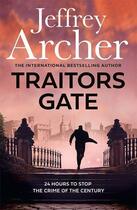 Couverture du livre « Traitors gate » de Jeffrey Archer aux éditions Harper Collins Uk