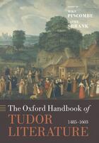 Couverture du livre « The Oxford Handbook of Tudor Literature: 1485-1603 » de Mike Pincombe aux éditions Oup Oxford