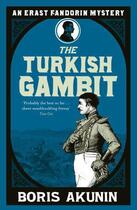 Couverture du livre « Turkish Gambit » de Boris Akunin aux éditions Orion Digital
