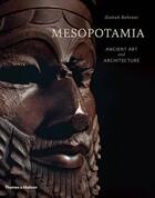 Couverture du livre « Mesopotamia ; ancient art and architecture » de Zainab Bahrani aux éditions Thames & Hudson