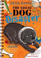 Couverture du livre « The Great Dog Disaster » de Katie Davies aux éditions Simon And Schuster Uk