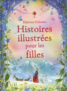 Couverture du livre « Histoires illustrées pour les filles » de Lesley Sims et Rachel Firth aux éditions Usborne