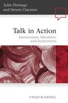 Couverture du livre « Talk in Action » de John Heritage et Steven Clayman aux éditions Wiley-blackwell