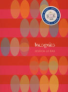 Couverture du livre « Incognito » de Le Bas Jessica aux éditions Auckland University Press