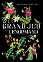 Couverture du livre « Le grand jeu de Mlle Lenormand » de Carole Sedillot et Chantal Frelaut aux éditions Le Lotus Et L'elephant