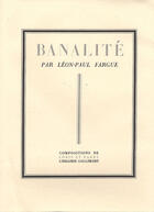 Couverture du livre « Banalité » de Léon-Paul Fargue aux éditions Gallimard